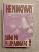 Sn&ouml;n p&aring; Kilimandjaro : Noveller