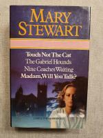 Mary Stewart x 4 Omnibus Complete & Unabridged : Touch Not the Cat; The Gabriel Hounds; Nine Coaches Waiting; Madam, Will You Talk? 