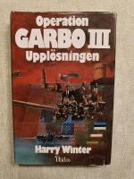 Operation Garbo III - Uppl&ouml;sningen