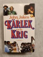 K&auml;rlek och Krig: Del 2 i trilogin "Nord och Syd"