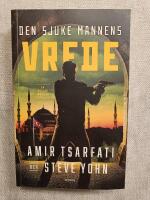 Den sjuke mannens vrede