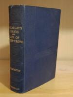 Lord Macaulay's Essays and Lays of Ancient Rome (Popular Edition)