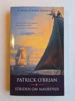 Striden om Mauritius [del 5 i Aubrey/Maturin-serien]