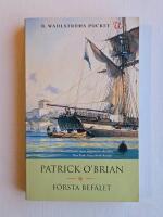 F&ouml;rsta bef&auml;let [del 1 i Aubrey/Maturin-serien]