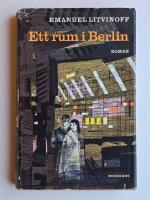 Ett rum i Berlin [F&ouml;rsta svenska utg&aring;va]