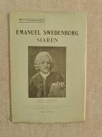 Emanuel Swedenborg Siaren: N&aring;gra meddelanden om och ur hans skrifter + Om Nya Jerusalem och dess himmelska l&auml;ra
