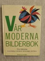 V&aring;r moderna bilderbok : The modern Swedish picture-book