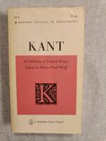 Kant: A Collection of Critical Essays (Modern Studies in Philosophy, Series)