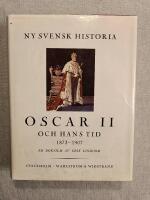 Oscar II och hans tid : [1872-1907] : En bokfilm av Erik Lindorm