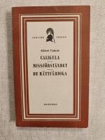 Caligula; Missf&ouml;rst&aring;ndet; De r&auml;ttf&auml;rdiga