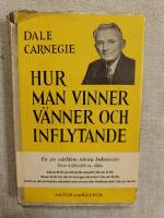 Hur man vinner v&auml;nner och inflytande