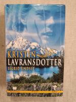 Kristin Lavransdotter (Komplett i en volym) : Brudkronan; Husfrun; Korset