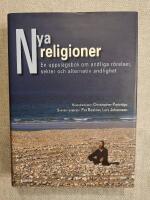 Nya religioner : En uppslagsbok om andliga r&ouml;relser, sekter och alternativ andlighet