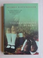 Tidsresen&auml;rens hustru : en roman