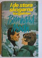 I de stora skogarna - Vargjakten