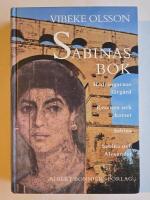 Sabinas bok [komplett : Hedningarnas f&ouml;rg&aring;rd, Kvarnen och korset, Sabina, Sabina och Alexander]