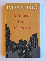 M&auml;nnen fr&aring;n Veletovo och andra noveller