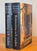 Kvinnorna och staden [komplett: H&auml;xringarna; Springk&auml;llan; &Auml;nglahuset; En stad av ljus]