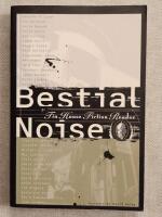 Bestial Noise: The Tin House Fiction Reader