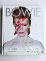 Bowie : Album f&ouml;r album
