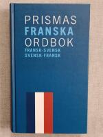 Prismas Franska Ordbok : Fransk-Svensk, Svensk-Fransk : [80000 ord och fraser