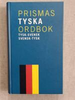 Prismas Tyska Ordbok : Tysk-Svensk, Svensk-Tysk : [90000 ord och fraser