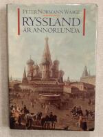 Ryssland &auml;r annorlunda : En kulturhistorisk bruksanvisning