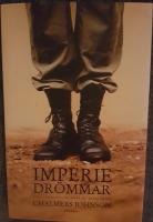 Imperiedr&ouml;mmar : USA:s utrikespolitik efter det kalla kriget