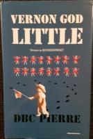 Vernon God Little : en det 21:a seklets komedi i d&ouml;dens n&auml;rhet