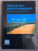 V&auml;gar in i skriftspr&aring;ket : tillsammans och p&aring; egen hand