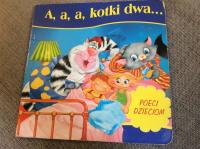 A, a , a, kotki dwa (tv&aring; katter)
