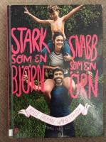 Stark som en bj&ouml;rn snabb som en &ouml;rn