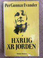 H&auml;rlig &auml;r jorden : [roman]