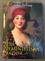 Tre feministiska sagor