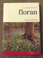 En naturhandbok om floran i Sverige & Nordeuropa