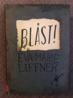 Bl&aring;st!