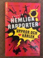  Bennys Hemliga rapporter 3 - Uppror och k&auml;rlek