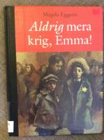 Aldrig mera krig, Emma