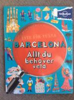 Inte f&ouml;r vuxna : Barcelona - allt du beh&ouml;ver veta