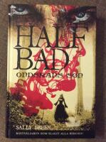 Half bad. Ondskans son