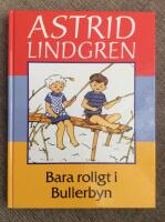 Bara roligt i Bullerbyn