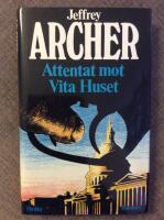 Attentat mot Vita huset : [thriller]