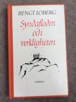Syndafloden och verkligheten : n&aring;gra bibliska ber&auml;ttelser i geologisk och arkeologisk belysning