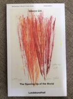 Simryn Gill : the opening up of the world : 30 september - 3 december 2017, Lundskonsthall = Simryn Gill : v&auml;rlden &ouml;ppnar sig