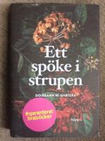 Ett sp&ouml;ke i strupen