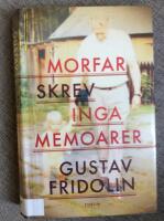 Morfar skrev inga memoarer