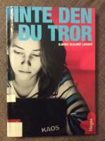 Inte den du tror