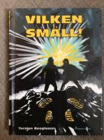 Vilken sm&auml;ll!