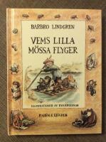 Vems lilla m&ouml;ssa flyger