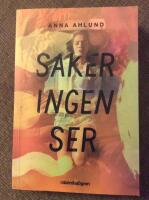 Saker ingen ser